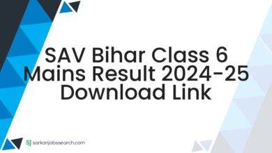 SAV Bihar Class 6 Mains Result 2024-25 Download Link