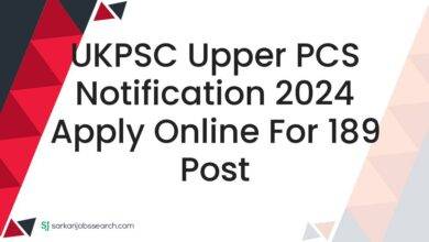 UKPSC Upper PCS Notification 2024 Apply Online For 189 Post