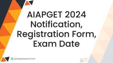 AIAPGET 2024 Notification, Registration Form, Exam Date