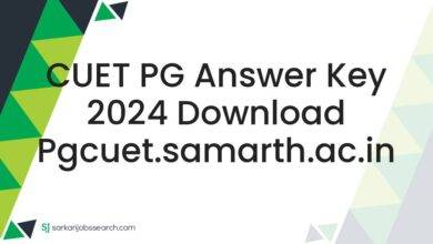 CUET PG Answer Key 2024 Download pgcuet.samarth.ac.in
