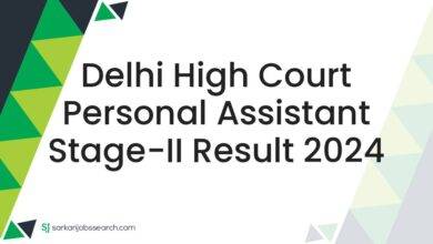 Delhi High Court Personal Assistant Stage-II Result 2024