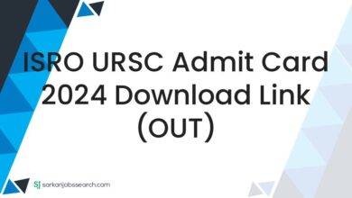 ISRO URSC Admit Card 2024 Download Link (OUT)