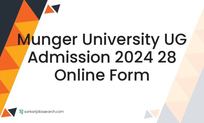 Munger University UG Admission 2024 28 Online Form