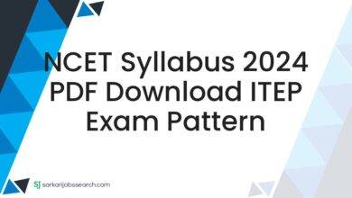 NCET Syllabus 2024 PDF Download ITEP Exam Pattern
