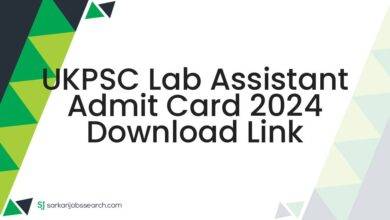 UKPSC Lab Assistant Admit Card 2024 Download Link