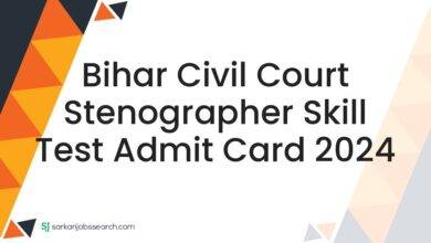 Bihar Civil Court Stenographer Skill Test Admit Card 2024