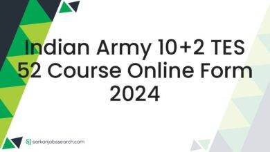 Indian Army 10+2 TES 52 Course Online Form 2024