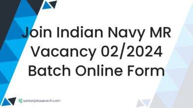 Join Indian Navy MR Vacancy 02/2024 Batch Online Form