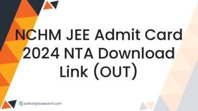 NCHM JEE Admit Card 2024 NTA Download Link (OUT)