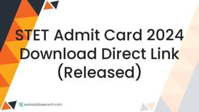 STET Admit Card 2024 Download Direct Link (Released)