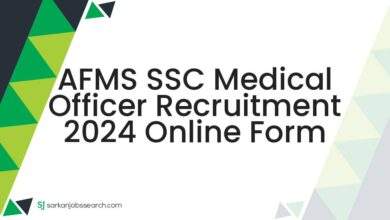 AFMS SSC Medical Officer Recruitment 2024 Online Form