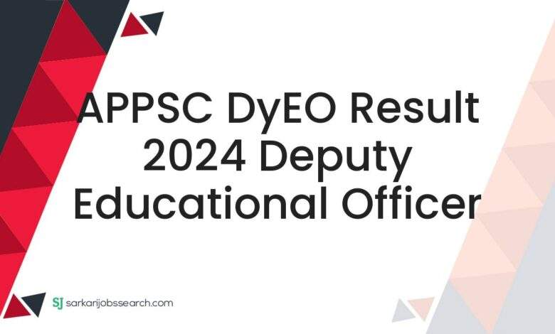 APPSC DyEO Result 2024 Deputy Educational Officer