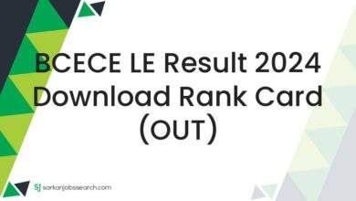 BCECE LE Result 2024 Download Rank Card (OUT)