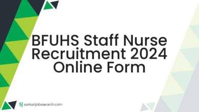 BFUHS Staff Nurse Recruitment 2024 Online Form