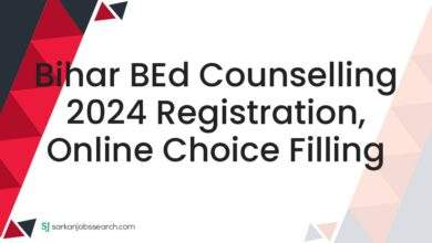 Bihar BEd Counselling 2024 Registration, Online Choice Filling