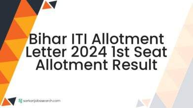 Bihar ITI Allotment Letter 2024 1st Seat Allotment Result