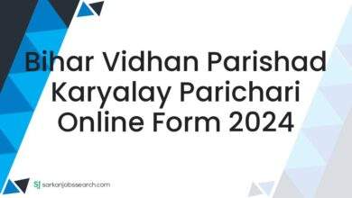 Bihar Vidhan Parishad Karyalay Parichari Online Form 2024