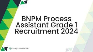 BNPM Process Assistant Grade 1 Recruitment 2024