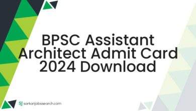 BPSC Assistant Architect Admit Card 2024 Download