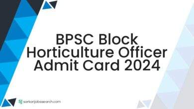 BPSC Block Horticulture Officer Admit Card 2024