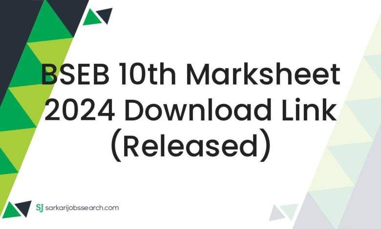 BSEB 10th Marksheet 2024 Download Link (Released)