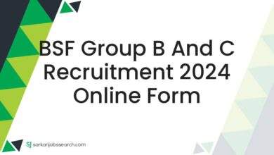 BSF Group B and C Recruitment 2024 Online Form