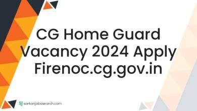 CG Home Guard Vacancy 2024 Apply firenoc.cg.gov.in