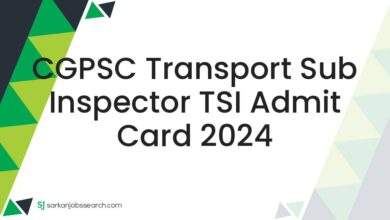 CGPSC Transport Sub Inspector TSI Admit Card 2024