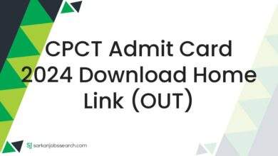 CPCT Admit Card 2024 Download Home Link (OUT)