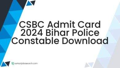 CSBC Admit Card 2024 Bihar Police Constable Download