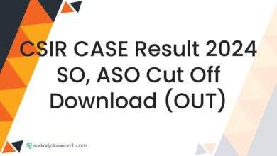 CSIR CASE Result 2024 SO, ASO Cut Off Download (OUT)