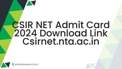 CSIR NET Admit Card 2024 Download Link csirnet.nta.ac.in