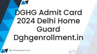 DGHG Admit Card 2024 Delhi Home Guard dghgenrollment.in