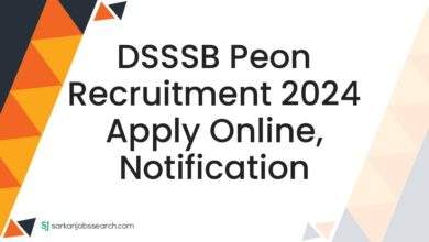 DSSSB Peon Recruitment 2024 Apply Online, Notification