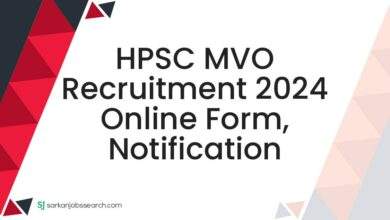 HPSC MVO Recruitment 2024 Online Form, Notification