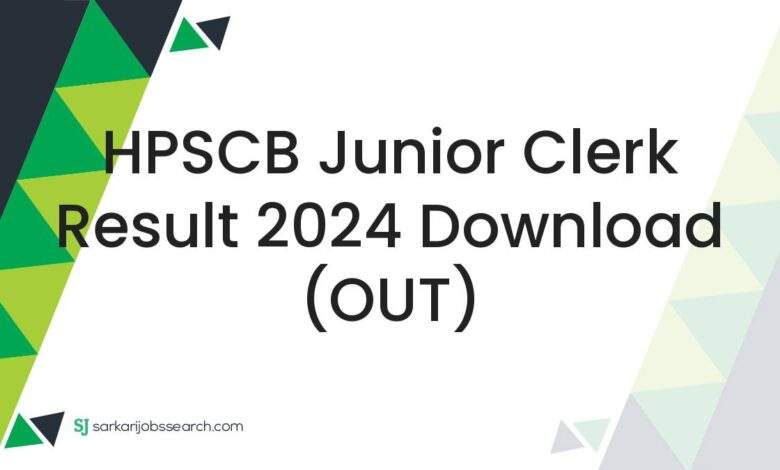 HPSCB Junior Clerk Result 2024 Download (OUT)