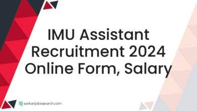 IMU Assistant Recruitment 2024 Online Form, Salary