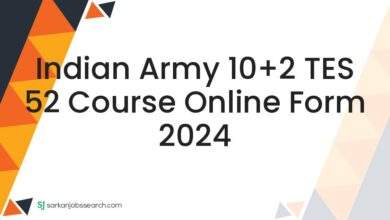 Indian Army 10+2 TES 52 Course Online Form 2024