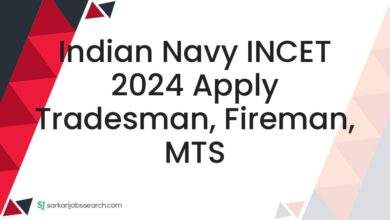 Indian Navy INCET 2024 Apply Tradesman, Fireman, MTS