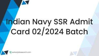 Indian Navy SSR Admit Card 02/2024 Batch