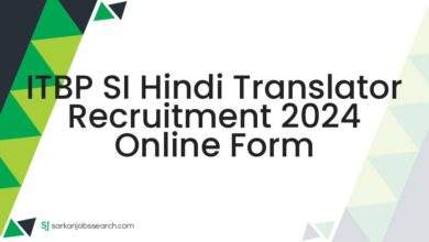 ITBP SI Hindi Translator Recruitment 2024 Online Form