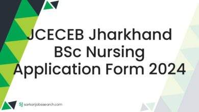 JCECEB Jharkhand BSc Nursing Application Form 2024