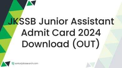 JKSSB Junior Assistant Admit Card 2024 Download (OUT)