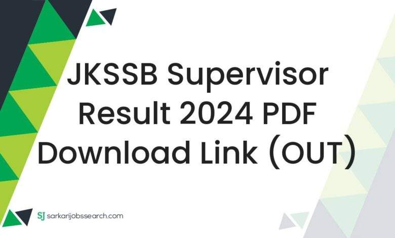 JKSSB Supervisor Result 2024 PDF Download Link (OUT)