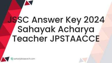 JSSC Answer Key 2024 Sahayak Acharya Teacher JPSTAACCE