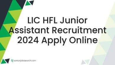 LIC HFL Junior Assistant Recruitment 2024 Apply Online