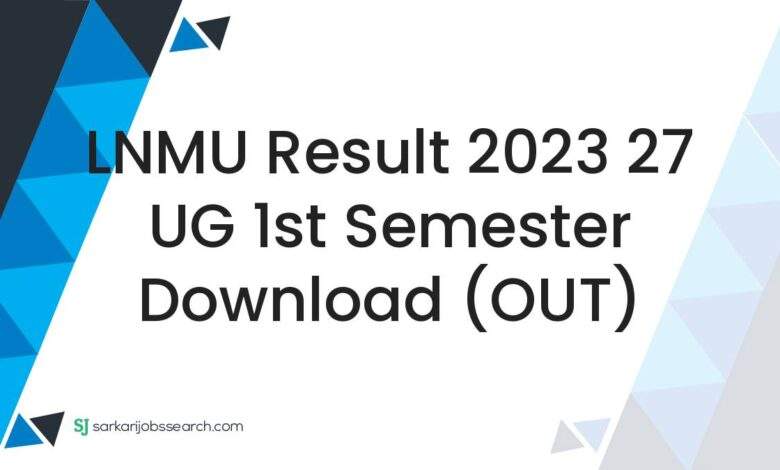 LNMU Result 2023 27 UG 1st Semester Download (OUT)