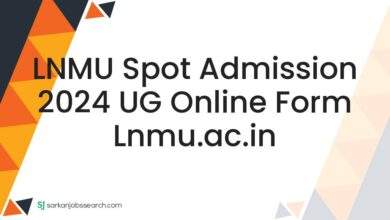 LNMU Spot Admission 2024 UG Online Form lnmu.ac.in