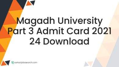 Magadh University Part 3 Admit Card 2021 24 Download