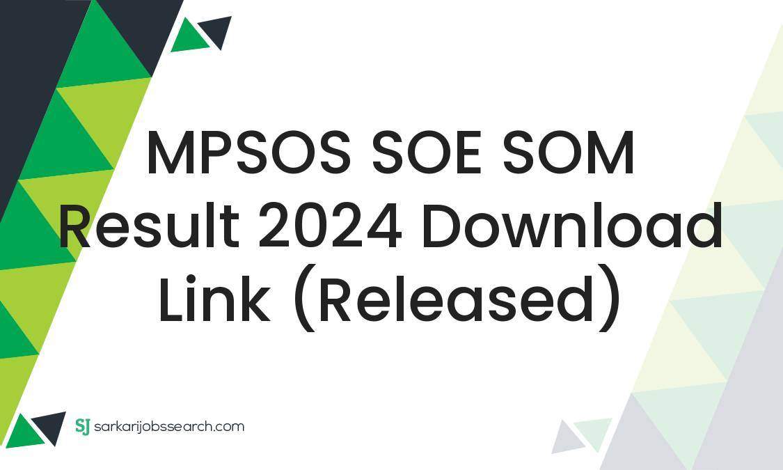 MPSOS SOE SOM Result 2024 Download Link (Released) SarkariJobsSearch